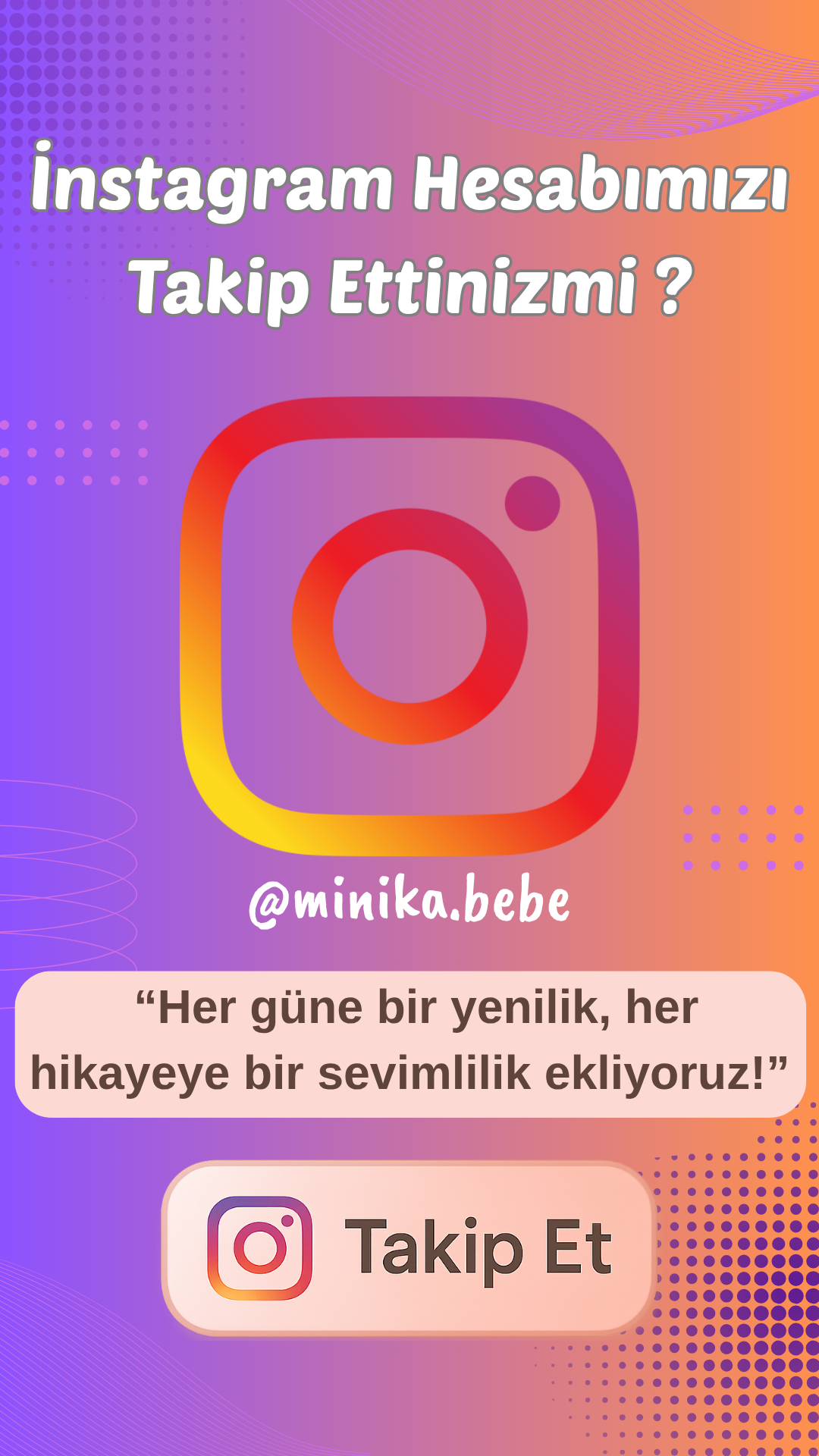 Minika Bebe Sayfasını Takip Et